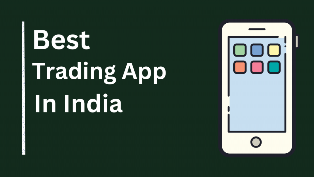 best Trading app in India